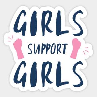 Girls support girls Sticker